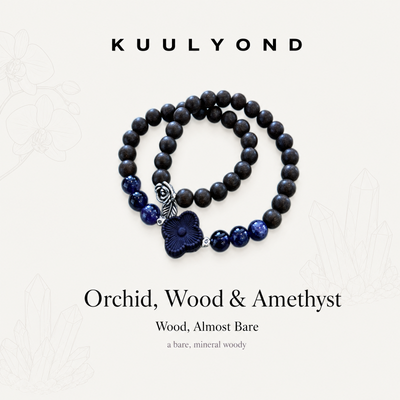 Orchid, Wood & Amethyst